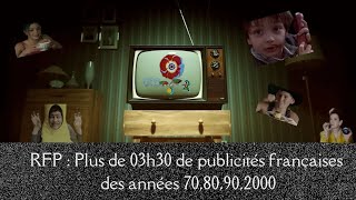 Plus de 03h30 de publicités françaises des années 7080902000 [upl. by Suzanne504]