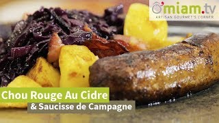 CHOU ROUGE au Cidre amp SAUCISSE de Campagne  Recette SIMPLE amp DELICIEUSE [upl. by Avevoneg595]