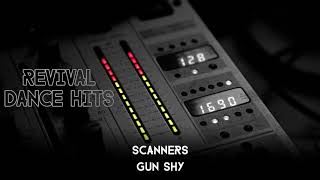 Scanners  Gun Shy HQ [upl. by Halik]