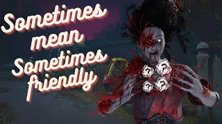 Sometimes Mean Sometimes Friendly in Chaos Shuffle  Dead By Daylight [upl. by Jeaz427]