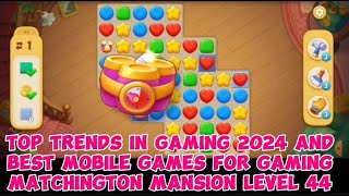 Matchington Mansion  Highest score in Matchington Mansion gameplay level 44 [upl. by Conan990]