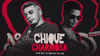 CHIQUE CHARMOSA DE VALENTINO  DJ SIDER PH NO BEAT Mc Tuto [upl. by Olympe]