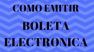 como emitir boleta electronica sunat [upl. by Bayless898]