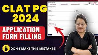 CLAT PG 2024 Application Form  How to fill CLAT PG 2024 Application Form Step by Step Process [upl. by Htebarual]