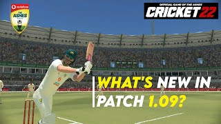 Whats new in Patch 109  Cricket 22 Latest Update  Ashes Day 2  3 Session Highlights  PS5 [upl. by Tdnaltroc]