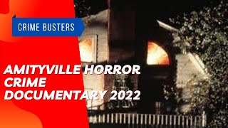 Amityville horror Crime Documentary 2022 Part one [upl. by Eedolem]