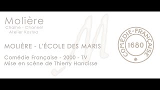 LÉcole des Maris  Molière  Comédie Française  2000  4K [upl. by Anib89]