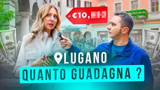 Quanto si GUADAGNA in SVIZZERA  Lugano [upl. by Girardo]