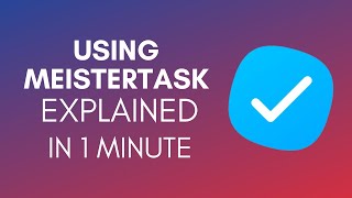 How To Use MeisterTask 2025 [upl. by Stern]