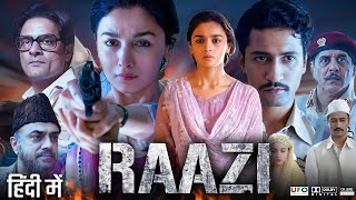 Raazi Full Movie  Alia Bhatt  Vicky Kaushal  Jaideep Ahlawat  Review And Facts [upl. by Enilav174]