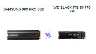 Samsung 980 Pro SSD vs WD Black SN770 NVMe Internal Gaming SSD  Comparison [upl. by Duncan]