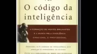 O Código da Inteligência de Augusto Cury  Audiobook [upl. by Anilac]