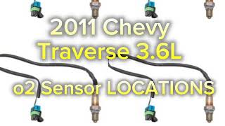 2011 Chevy Traverse 36L o2 sensor LOCATIONS [upl. by Daisey41]