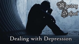 Mystery School Lesson 70 Dealing with Depression [upl. by Anyzratak]