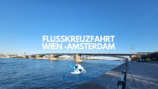 Besser Reisen  Wien bis Amsterdam 2024  Flusskreuzfahrt deutschland urlaub2024 besserreisen [upl. by Nnayram]