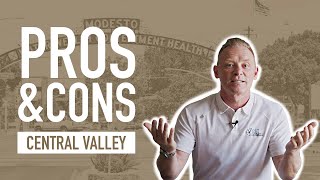 Pros amp Cons of Living In The Central Valley  Turlock Modesto Ripon Manteca Stockton [upl. by Ciro]