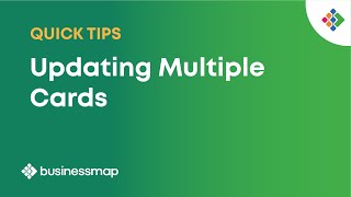 How to Update Multiple Kanban Cards  Businessmap Quick Tips [upl. by Singh]