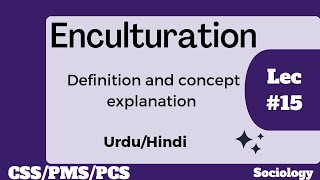 What is Enculturation in sociology  Definition of Enculturation  meaning of Enculturation [upl. by Shelby]