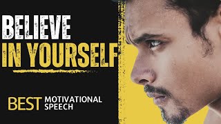 STOP DOUBTING YOURSELF A Powerful Motivational Speech to Boost Confidence [upl. by Eannaj962]