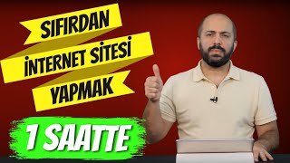 SIFIRDAN İNTERNET SİTESİ YAPMAK 1 SAATTE [upl. by Kostman929]