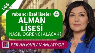 LGS Yabancı Özel Liseler Alman Lisesi nasıl öğrenci alacak [upl. by Noral77]