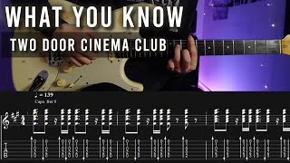 Two Door Cinema ClubWhat you know Guitar tabstutoriallesson [upl. by Nicolais579]