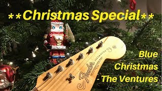 Xmas Special  Blue Christmas by The Ventures  Guitar Lesson [upl. by Hermine]