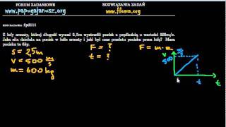 fpd111  Pocisk i lufa armaty  zadanie z fizyki  filomaorg [upl. by Eenehs]