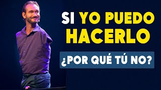 SI ESTO NO TE MOTIVA NADA LO HARÁ  Superación Personal con Nick Vujicic [upl. by Notsirt]