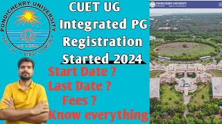 Pondicherry University UG  Integrated PG Registration form released  out  PU CUET UG Admission [upl. by Stearn]