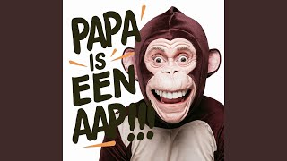 Papa is een aap  Grappige Liedjes [upl. by Veradi]