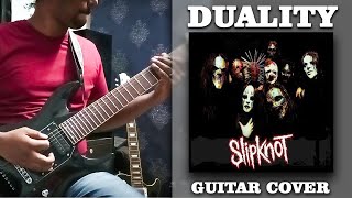 Slipknot  quot Duality quot  Guitar Cover [upl. by Atikcir]