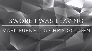 Swore I Was Leaving  Linedance  By Mark Furnell and Chris Godden [upl. by Eisler]