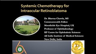 Retinoblastoma Systemic Chemotherapy for Intraocular Retinoblastoma  Dr Bhavna Chawla [upl. by Alliber]