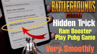 How Enable Ram Booster Mode  Play Pubg game Smoothly  Hidden Setting  2gb 3gb 4gb Ram [upl. by Airdnal]