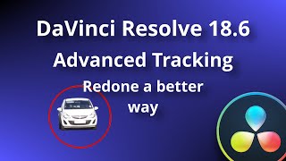 DaVinci Resolve 186 Advanced tracking In the free version Redone [upl. by Dyolf686]