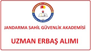 310 ALIM  JANDARMA SAHİL GÜVENLİK AKADEMİSİ UZMAN ERBAŞ ALIMI KPS 50 PUANLA [upl. by Reffinnej136]