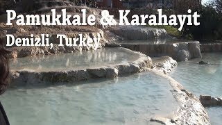 Pamukkale  Karahayit Denizli Turkey [upl. by Dania]