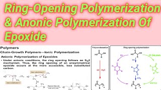 RingOpening Polymerization And Anionic Polymerization of Epoxides  Lecture no 2 [upl. by Anson]