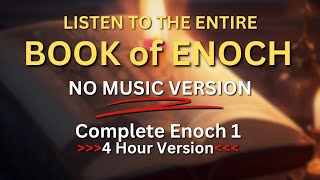 Enoch 1 Complete Ethiopian Book  NO MUSIC Version enoch ethiopian mystic [upl. by Cyn]