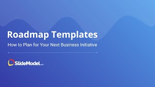 Roadmap Templates How to Plan for Your Next Business Initiative [upl. by Rialb283]