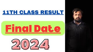 11th class result 2024  1st year final result date 2024 [upl. by Ballou893]