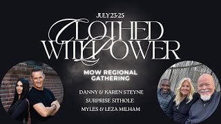 Clothed With Power  MOW Regional Gathering [upl. by Chill]