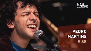 Pedro Martins quotE SEquot  Frankfurt Radio Big Band  Jim McNeely  Jazz  4K [upl. by Drofnil]