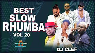 BEST SLOW RHUMBA VIDEO VOL 20  DJ CLEF  MAYDAY  CARTE ROSE  FALLY IPUPA  FABREGAS  KOFFI [upl. by Mhoj]