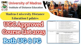 Madras University Distance education UGC approved course list for Academicamp Calendar year 2025 AYampCY [upl. by Santiago]