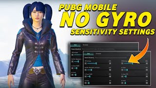 NO GYRO PUBG MOBILE SENSITIVITY SETTING 🔥  PUBG MOBILE WITHOUT GYRO SENSITIVITY SETTING [upl. by Malsi]