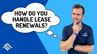 312  How Do You Handle Lease Renewals [upl. by Radke]