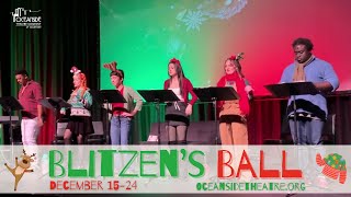 Celebrate the holidays at Oceanside Theatre Companys Blitzens Ball Dec 1524 [upl. by Given]