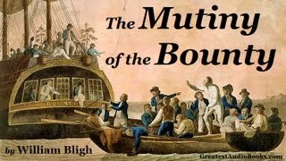 THE MUTINY OF THE HMS BOUNTY  FULL AudioBook 🎧📖  Greatest🌟AudioBooks [upl. by Swihart821]